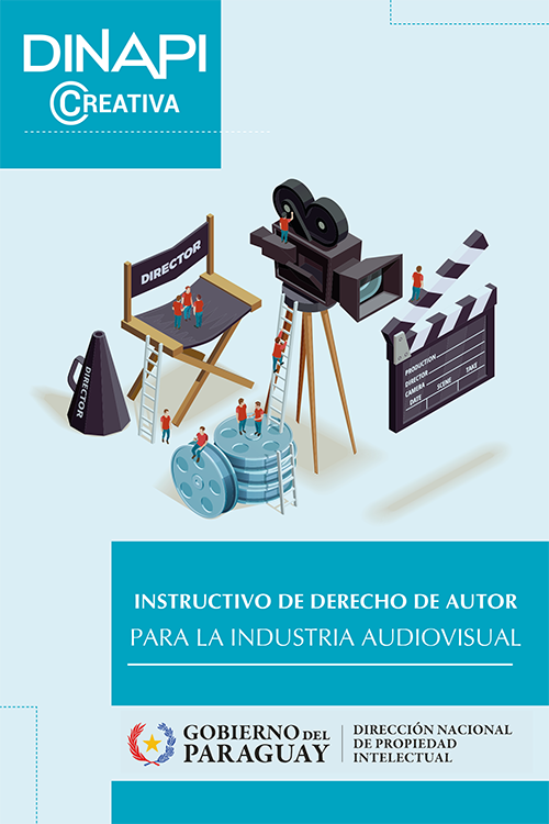 Instructivo de Derecho de Autor para la Industria Audiovisual