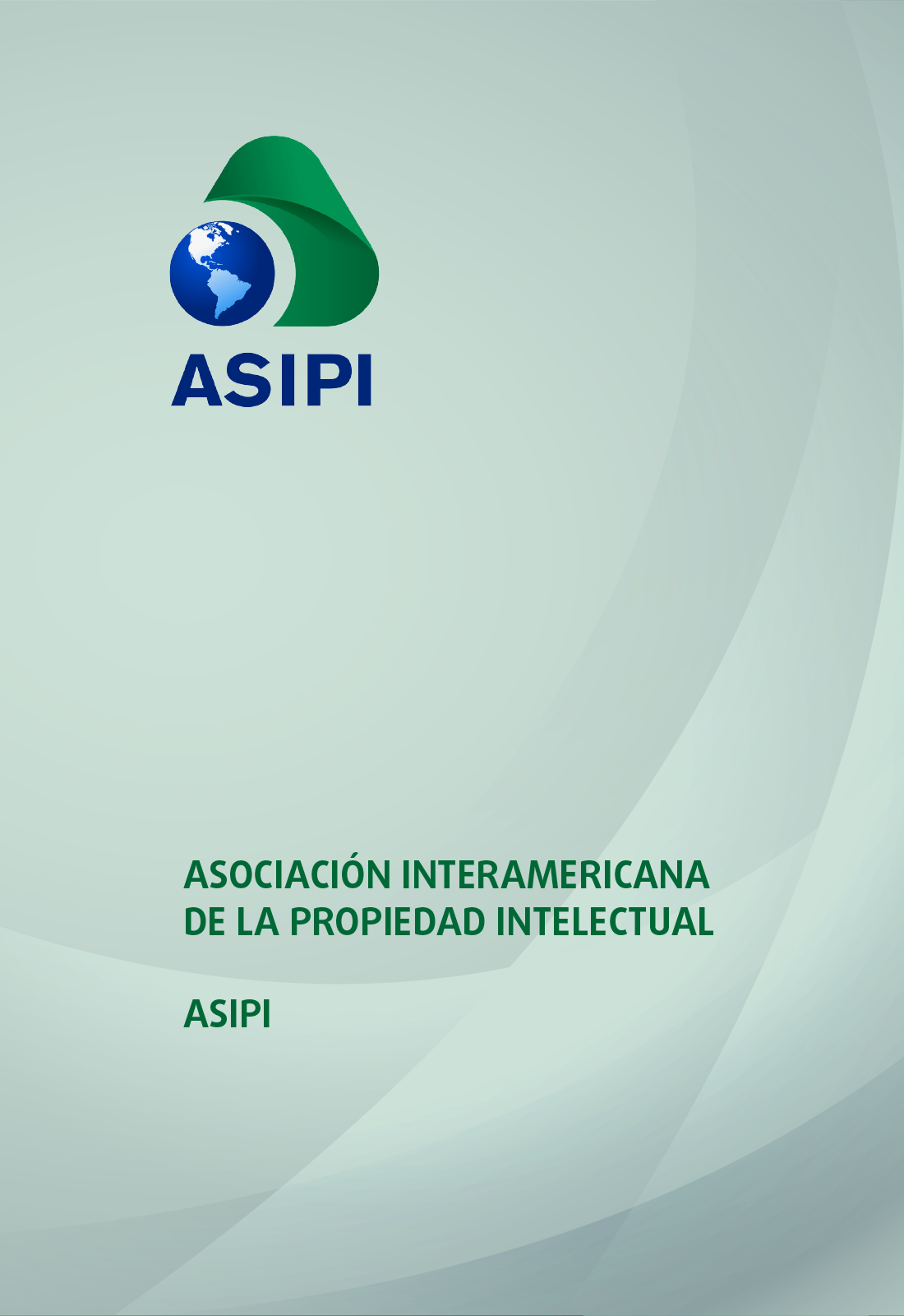 Asociación Interamericana de la Propiedad Intelectual -ASIPI-